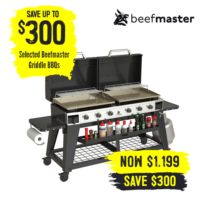 Save Up To $300 Selected Beefmaster Griddle BBQs | Shop Now
